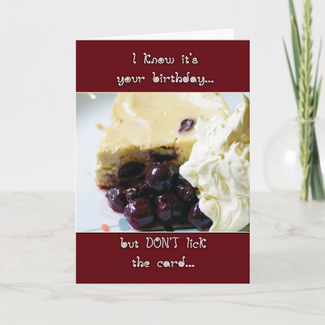 Cherry And Kirsch Cheesecake Birthday Card - Humor (Front)