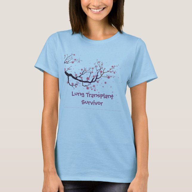 Cherry blossoms, Lung Transplant Survivor T-Shirt (Front)