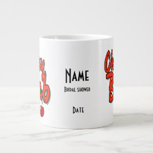 Cherry bomb Personalized Bachelorette Party Giant Coffee Mug