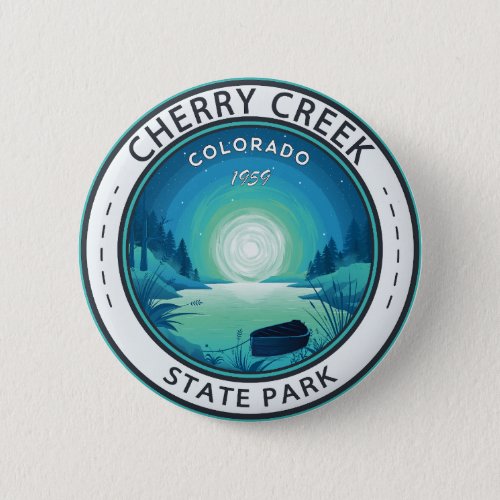 Cherry Creek State Park Colorado Vintage Badge Button