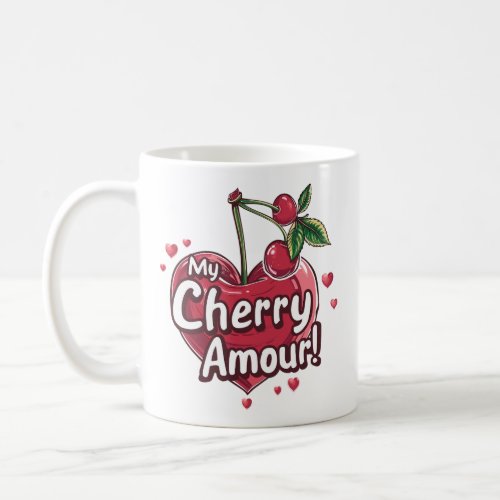 Cherry Love Serenade My Cherry Amour Coffee Mug