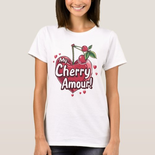 Cherry Love Serenade My Cherry Amour T_Shirt