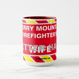 CHERRY MOUNTAI FIREFIGHTER'S BETTER HALF WIFE MUG