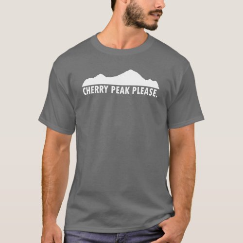 Cherry Peak Resort Please T_Shirt