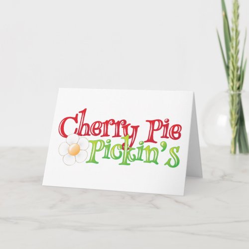 Cherry Pie Pickins Greeting Cards