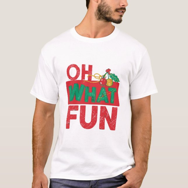 "Cherry Red Cherry Coded Christmas – Oh What Fun T-Shirt (Front)