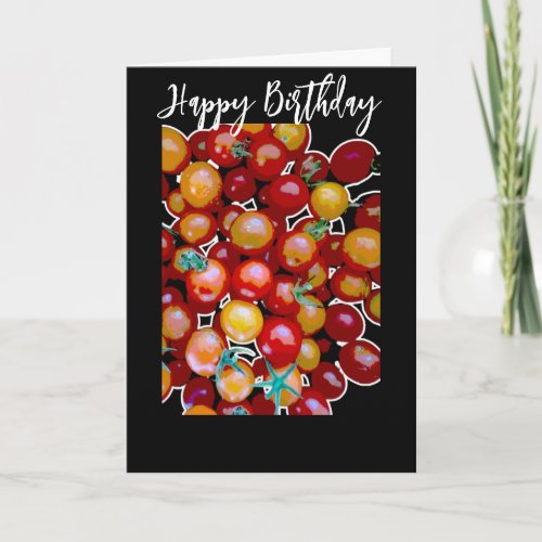 CHERRY TOMATOES PHOTO ON BLACK BIRTHDAY CARD