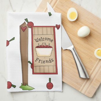 Cherry Welcome Friends Kitchen Towel by LulusLand at Zazzle