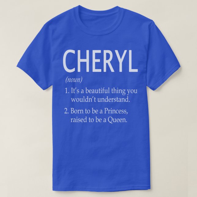 Cheryl Name Gift 41 T-Shirt (Design Front)