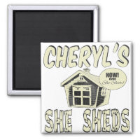Cheryl's She Sheds Magnet