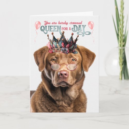 Chesapeake Bay Dog Queen for Day Funny Birthday Card