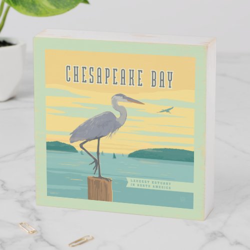 Chesapeake Bay Largest Estuary In North America Wooden Box Sign