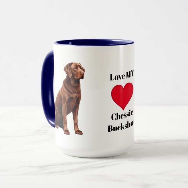Chesapeake Bay Retriever Love MY Chessie Mug (Front Left)