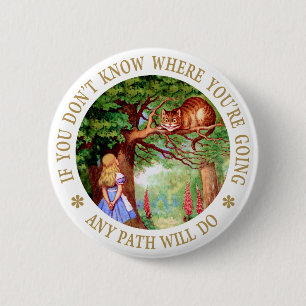 CHESHIRE CAT - ANY PATH WILL DO BUTTON