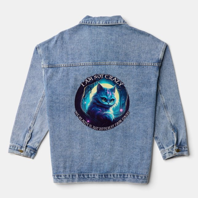 Cheshire Cat I am not crazy Denim Jacket (Back)
