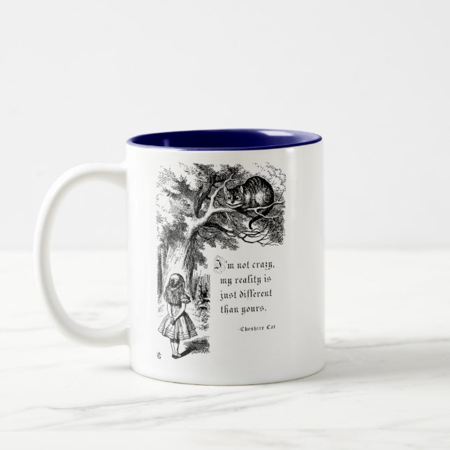 Cheshire Cat I'm Not Crazy... Two-Tone Coffee Mug (Left)