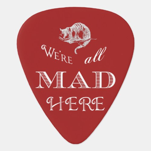 Cheshire Cat Mad Guitar Pick