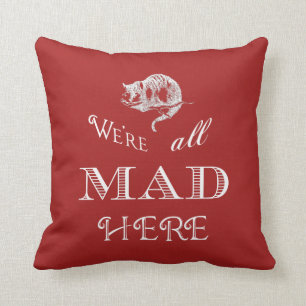 Cheshire Cat Mad Pillow