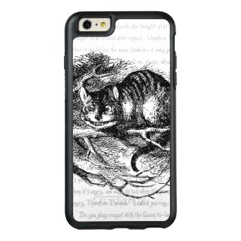  [ Cheshire Cat ]  Otterbox Iphone 6/6s Plus Case by WaywardMuse at Zazzle