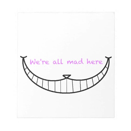 Cheshire Cat Smile Notepad