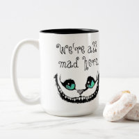Cheshire Cat We're All Mad Here Entirely Bonkers