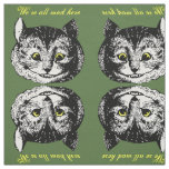 Cheshire Cat We're All Mad Here Pattern Fabric