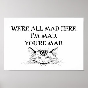 Cheshire Cat - We're All Mad Poster