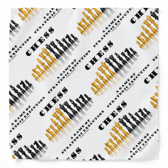 Chess A Game Of Strategic Execution Bandana (Front)