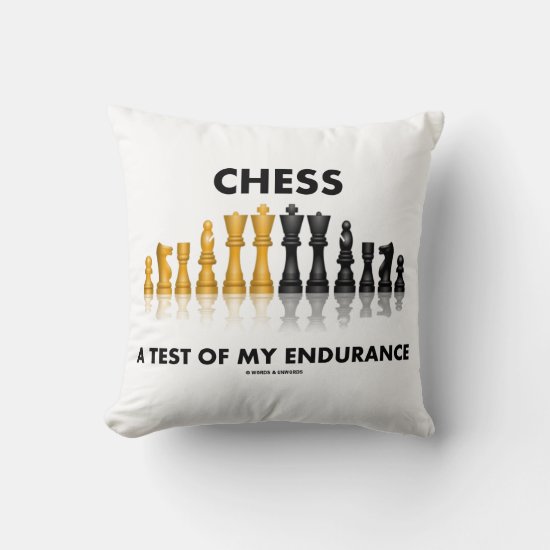 Chess A Test Of My Endurance Reflective Chess Set Throw Pillow