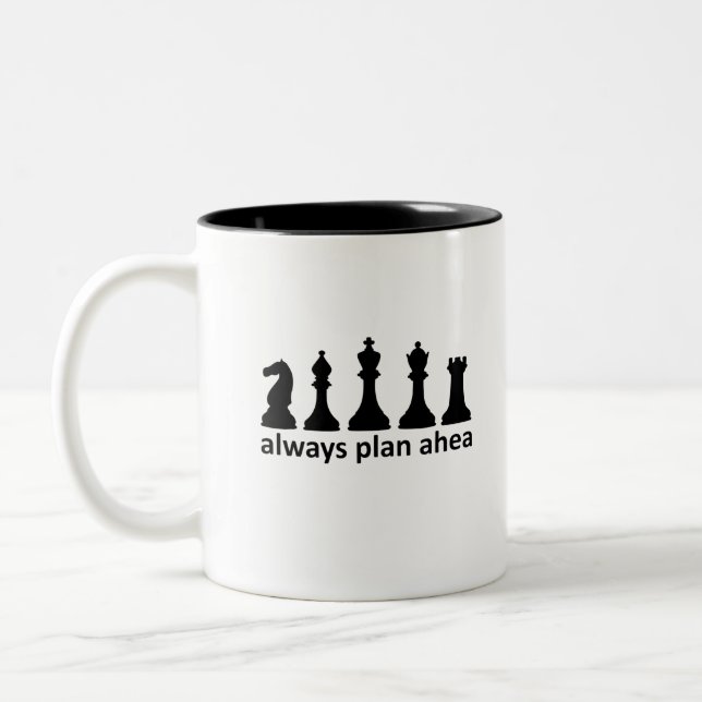 Chess always plan ahead Two-Tone coffee mug (Left)