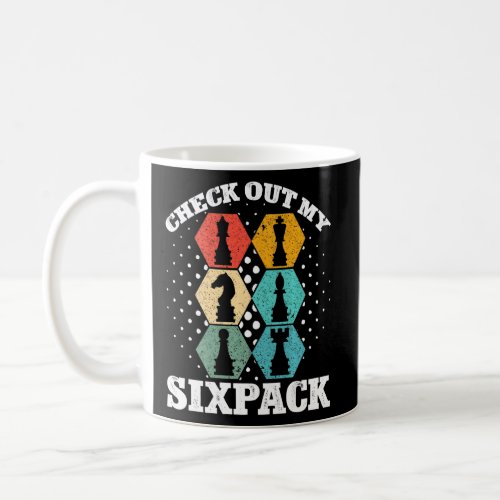 Chess Board Game Player Check Out My Sixpack Club  Coffee Mug
