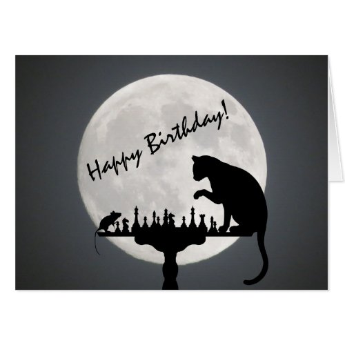 Chess Cat and Mouse Full Moon BIG Happy Birthday Card