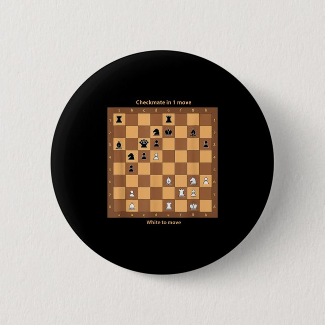 Chess Checkmate, Just Play Chess Quotes Graphic De Button (Front)