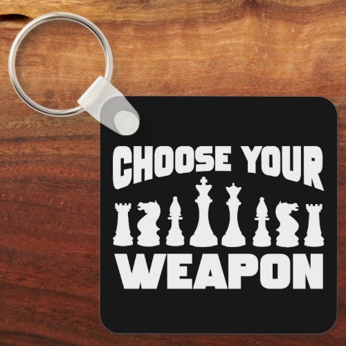 Chess Choose your weapon Chess Pieces Keychain