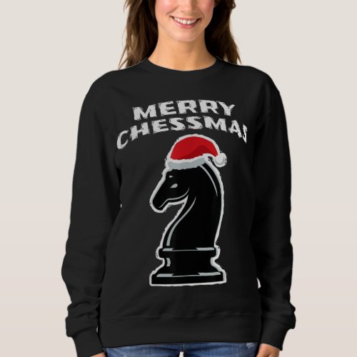 Chess Christmas Gift Merry Chessmas Funny Knight Sweatshirt
