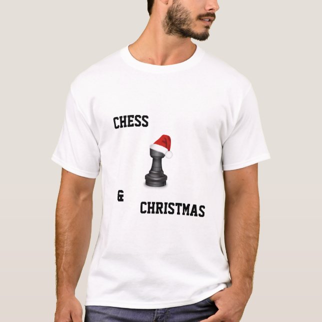 Chess  & CHRISTMAS T-Shirt (Front)