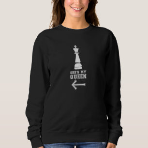 Chess Couple She S My Queen Pul Sweatshirt