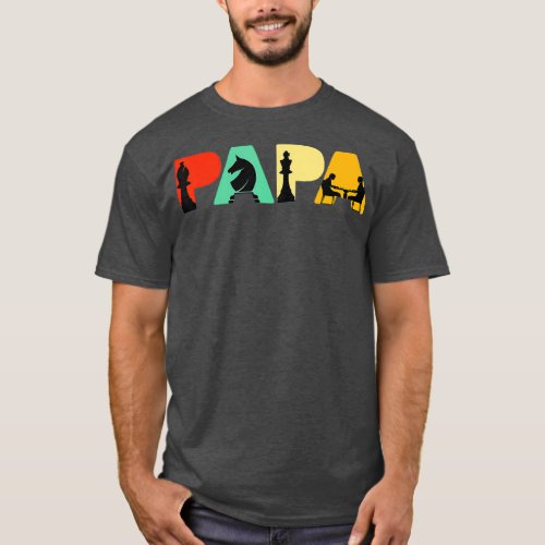 Chess Dad  Funny Papa Fathers Favorite Hobby T_Shirt