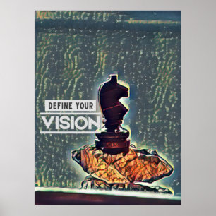 Chess - Define Your vision Poster
