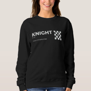 Chess Funny Player Joke, Checkmate Knight  1 Sweatshirt