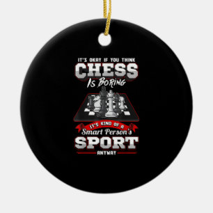 Chess Funny Quotes Humor Sayings Ceramic Ornament