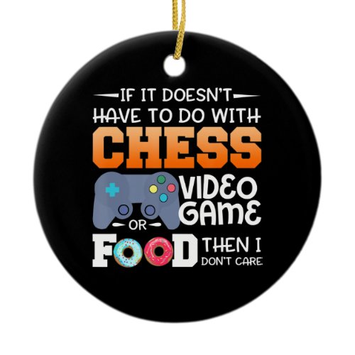 Chess Gift | Chess Video Game Or Food Design Ceramic Ornament