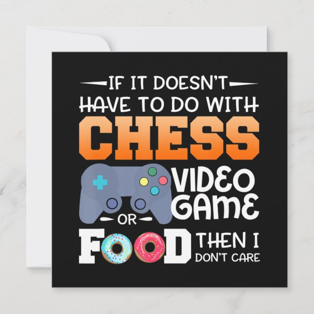 Chess Gift | Chess Video Game Or Food Design Invitation (Front)