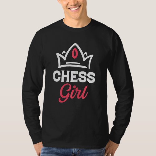 Chess Girl Chess Playing Daughter Chess Sister T_Shirt