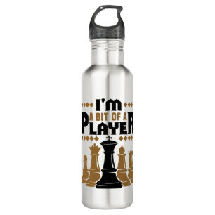 Chess I'm a Bit of a Player Stainless Steel Water Bottle