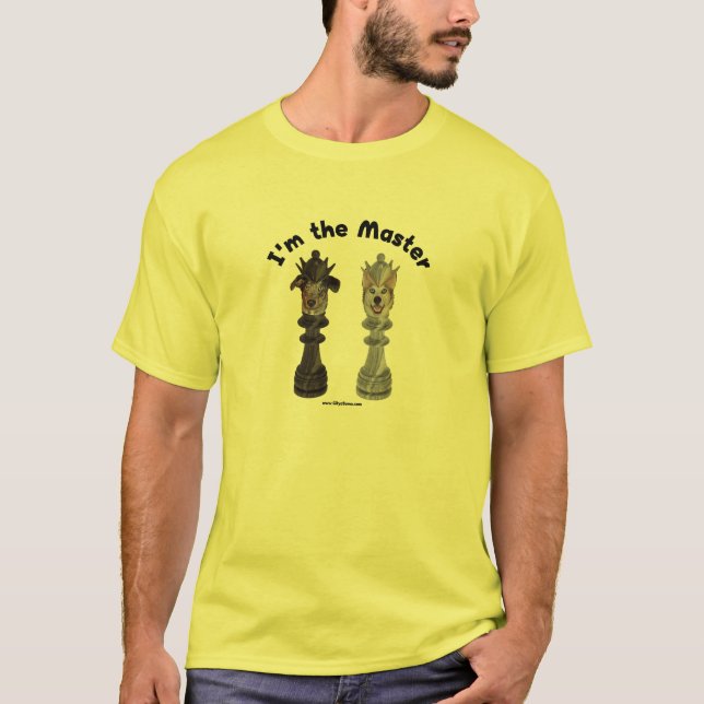Chess I'm the Master Dog T-Shirt (Front)