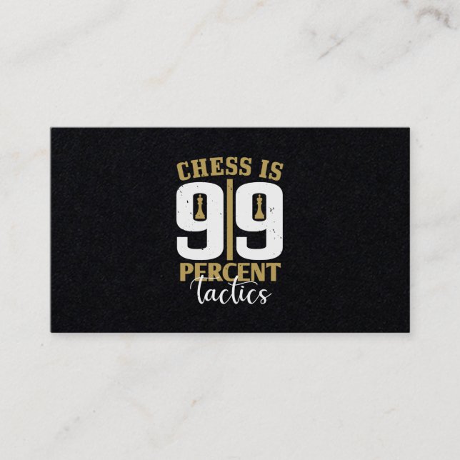 Chess Is 99 Percent Tactics Business Card (Front)