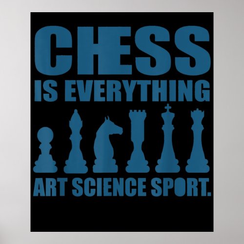 Chess Is Art Science Sports Gift Women Men Poster