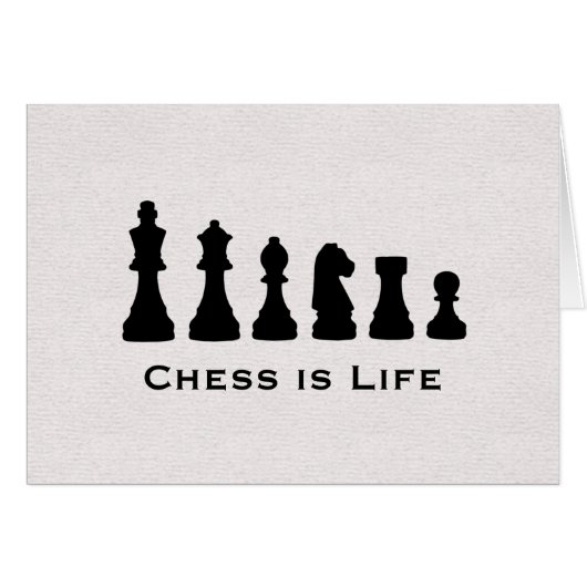 Chess is Life (Front Horizontal)