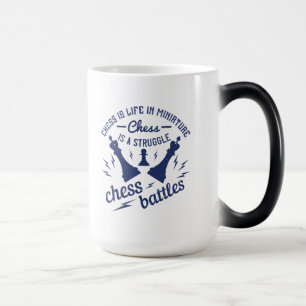 Chess Is Life In Miniature Color Morph Mug